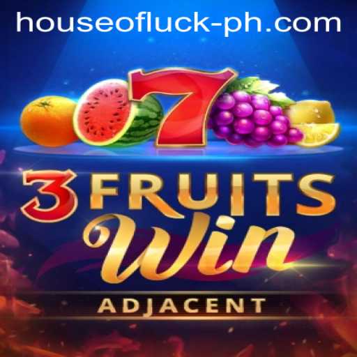 Discovering the Thrills of 3FruitsWin in the House of Luck