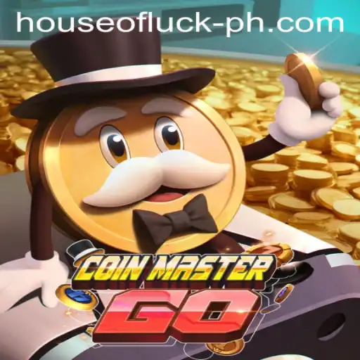 Discover the Thrills of CoinMasterGO: Navigate the HOUSE OF LUCK