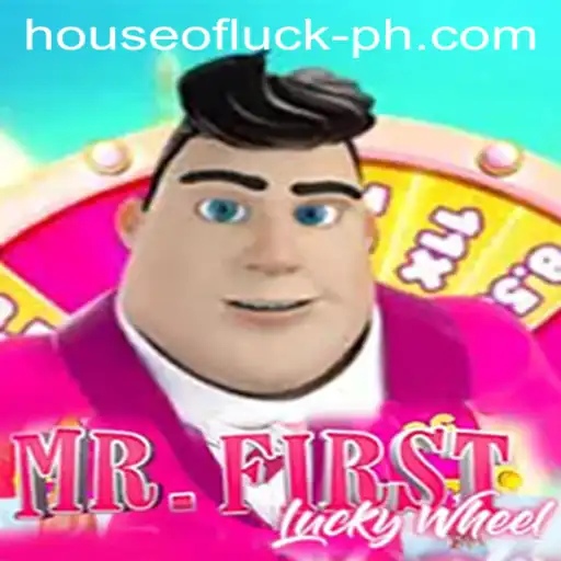 Welcome to the Exciting World of MrFirstLuckyWheel: HOUSE OF LUCK Awaits