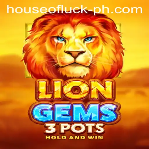 LionGems3pots: Exploring the House of Luck
