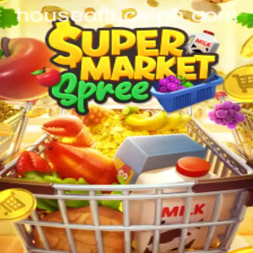 Discover the Exciting World of SupermarketSpree and the Thrill of the HOUSE OF LUCK